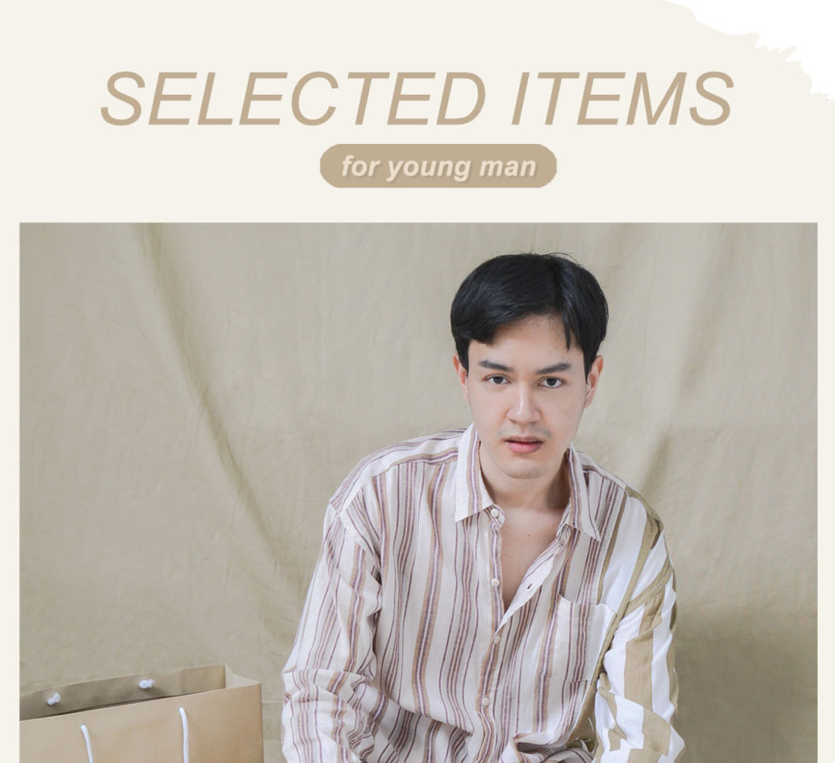 SELECTED ITEMS for young man 