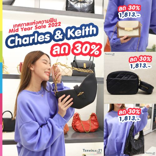 Mid Year Sale 2022 Charles & Keith ลด 30%